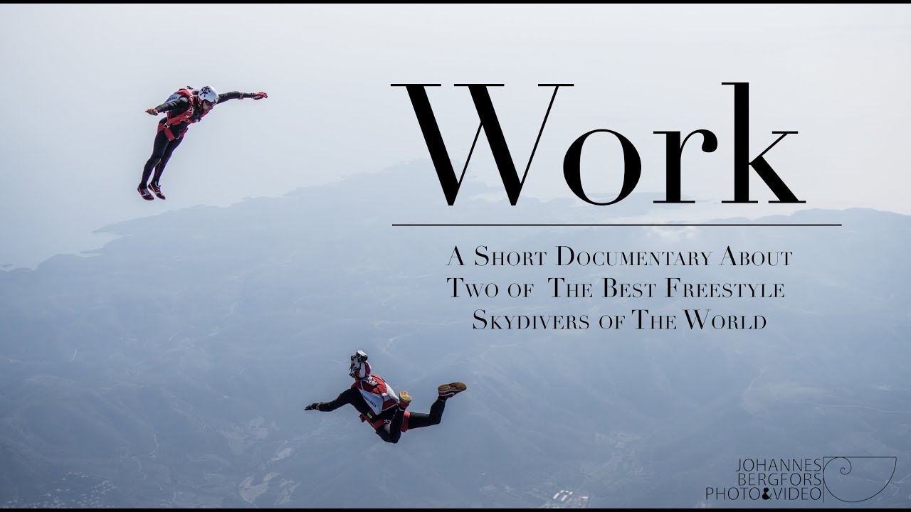 WORK - Documentary on World Champion Skydiving Freestyle Team