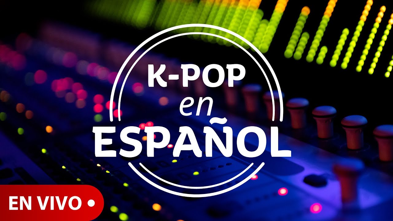Spanish K-Pop Program YouTube Live  19 de febrero