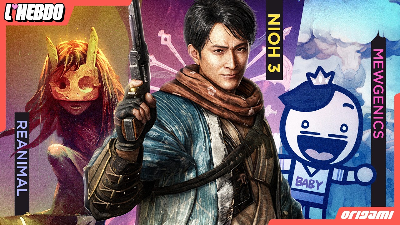 101% gaming : Nioh 3, Mewgenics, Reanimal et State of Play 💌 L'HEBDO S03E20