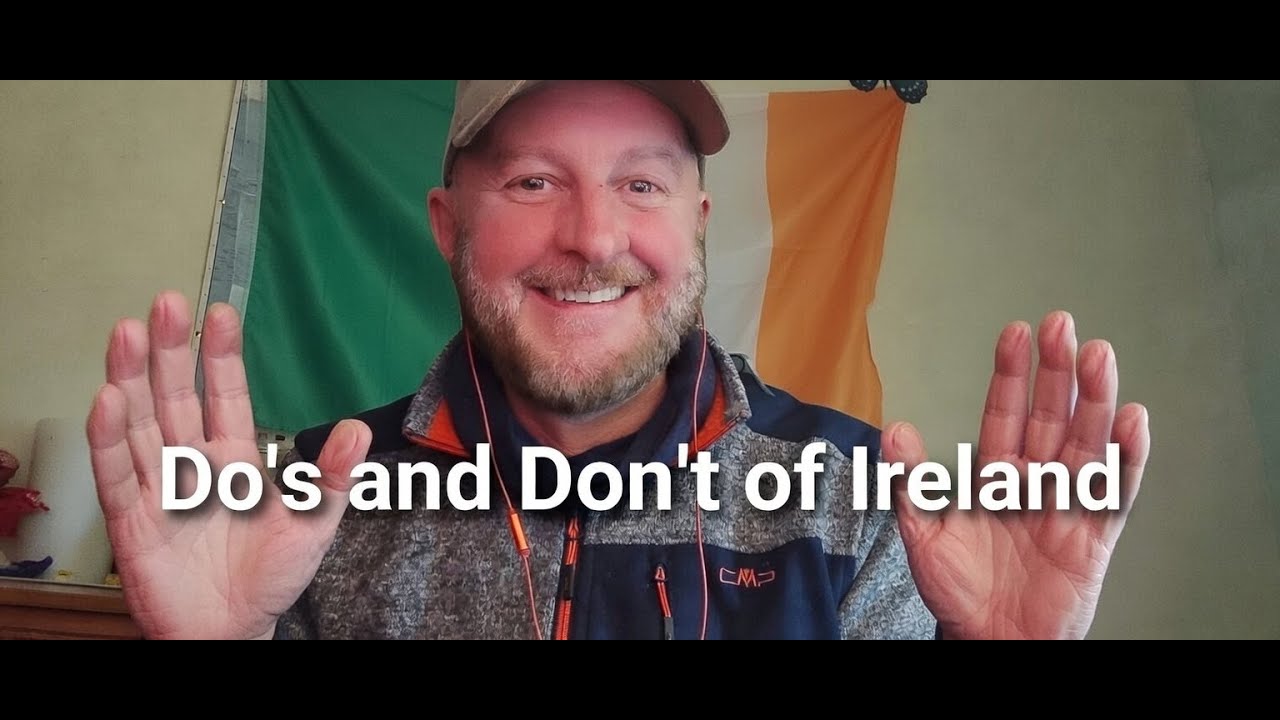 Do's and Don'ts in Ireland ☘️ | The Wandering Irishman
