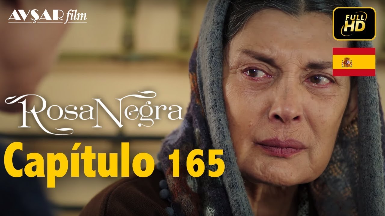 Rosa Negra - Cap&iacute;tulo 165 (HD) En Espa&ntilde;ol