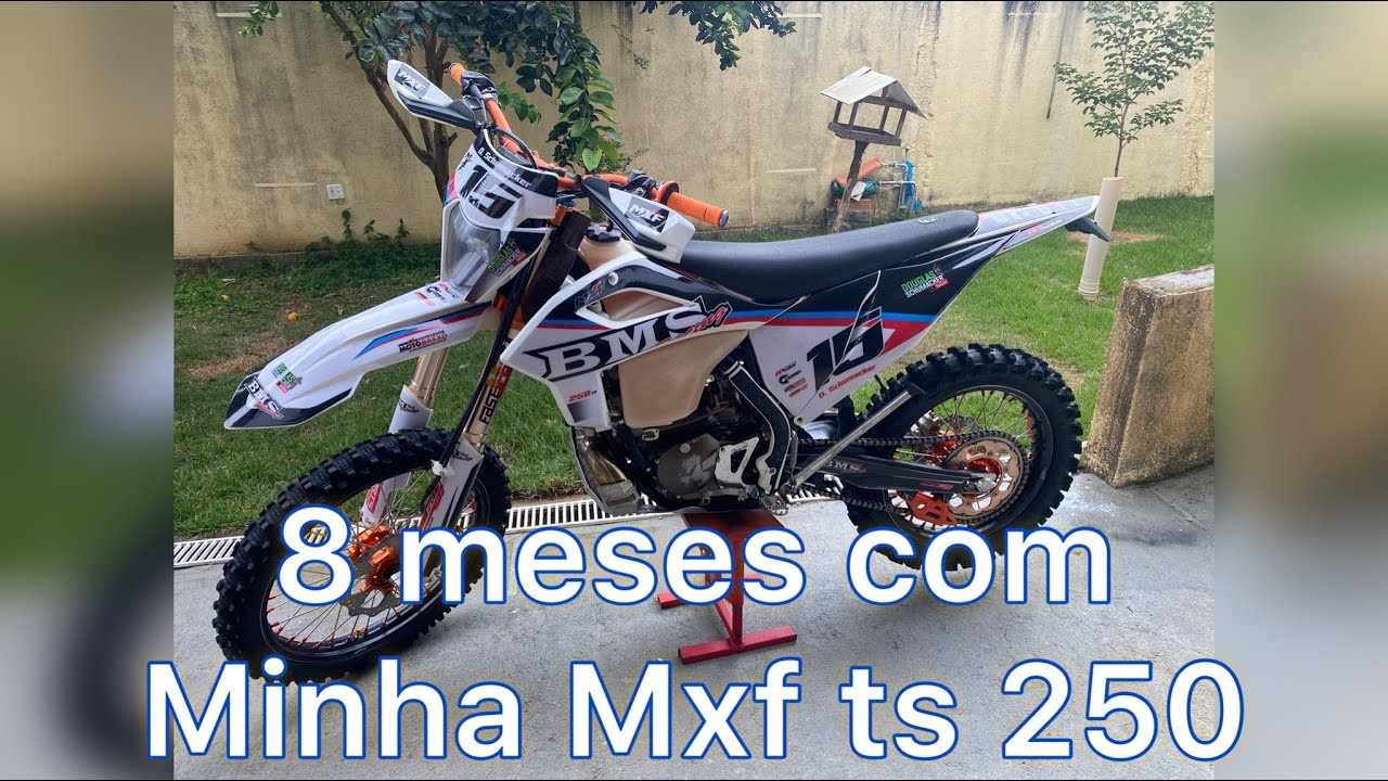 Teste Mxf Ts 250 depois de 8meses