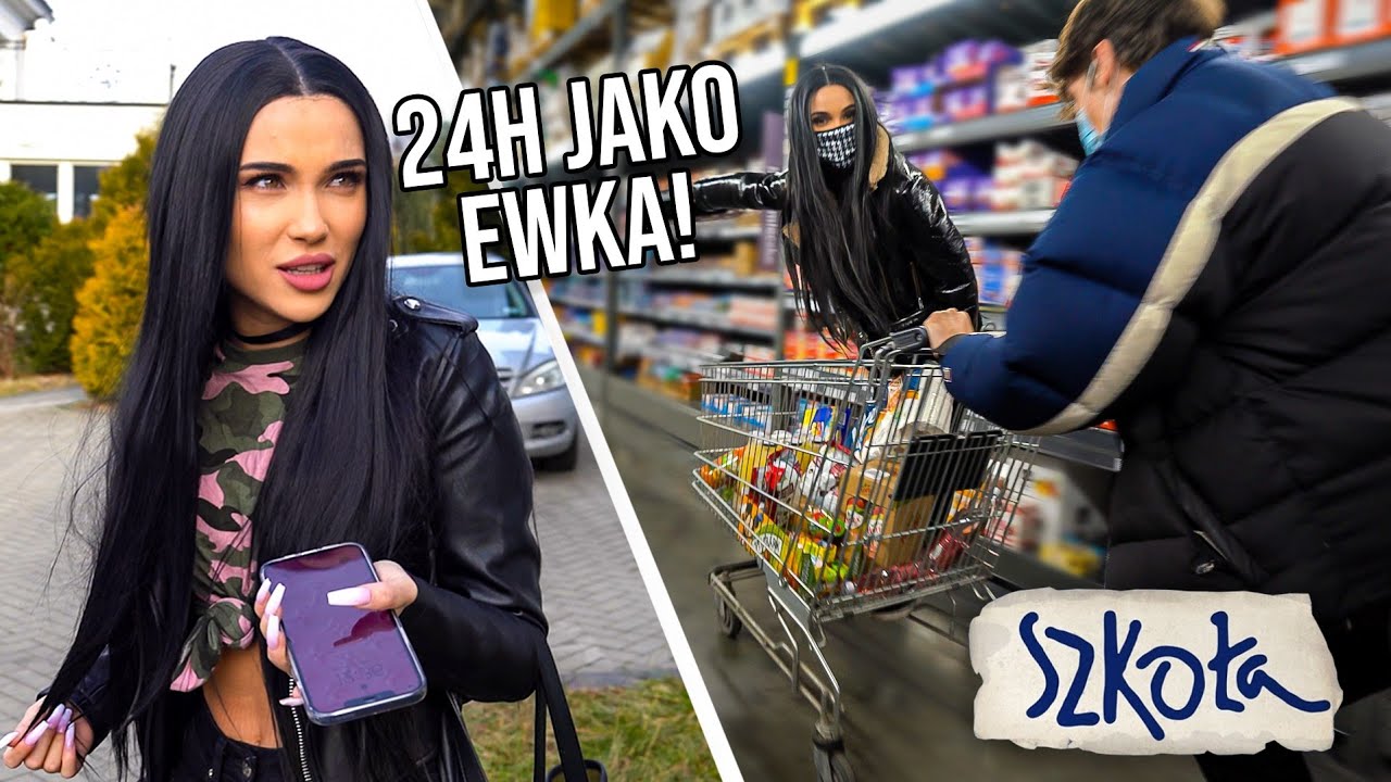 ZOSTAŁAM EWKĄ ZE SZKOŁY NA 24H!