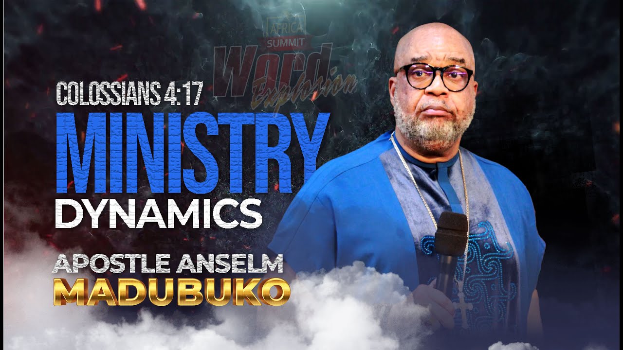 Ministry Dynamics - Apostle Anselm Madubuko || Word Explosion 2023 || Day 3 Session 3