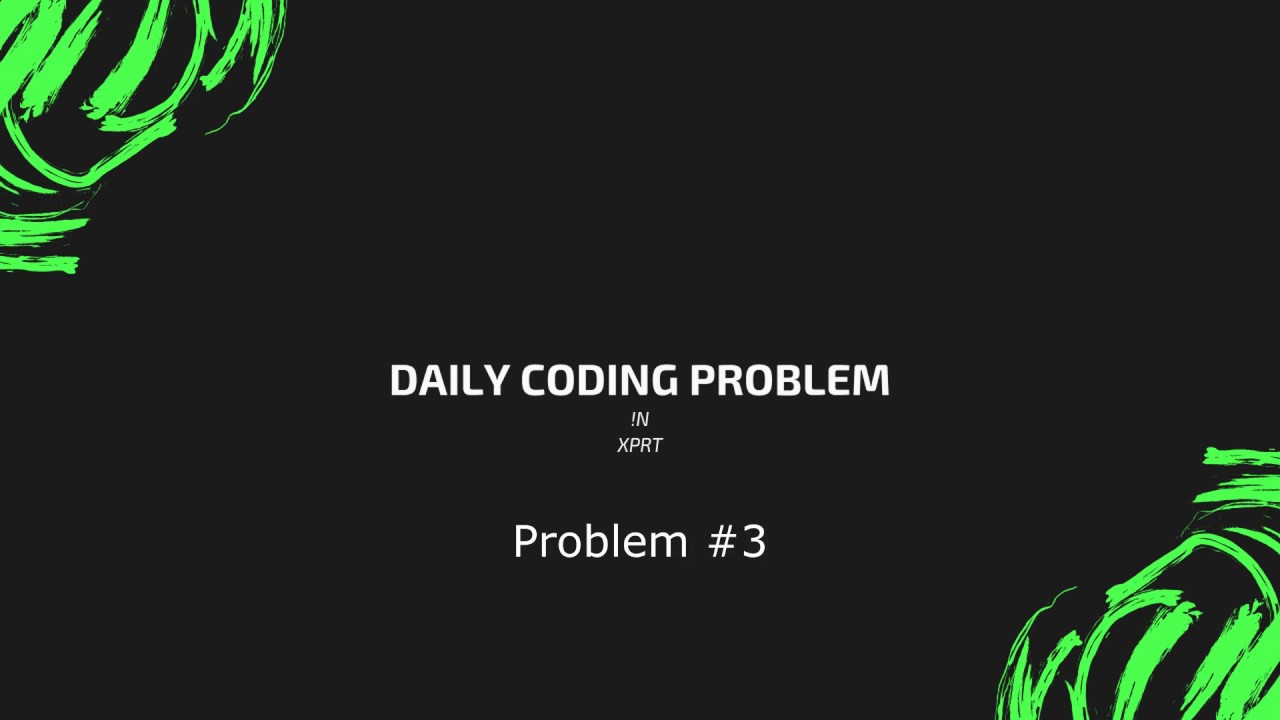 Daily Coding Problem - Problem 3 (Serialize and Deserialize a tree)