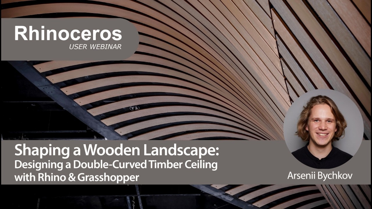 Rhino User Webinar: Shaping a Wooden Landscape