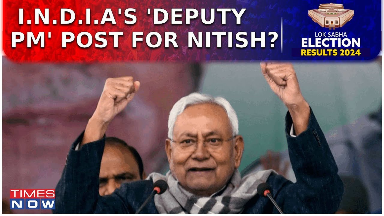 Lok Sabha Elections 2024 Results: I.N.D.I.A. Offers Deputy PM Post To CM Nitish Kumar, Say Sources