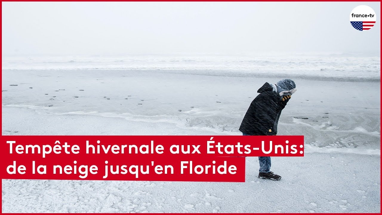 Tempête hivernale aux États-Unis : de la neige jusqu’en Floride