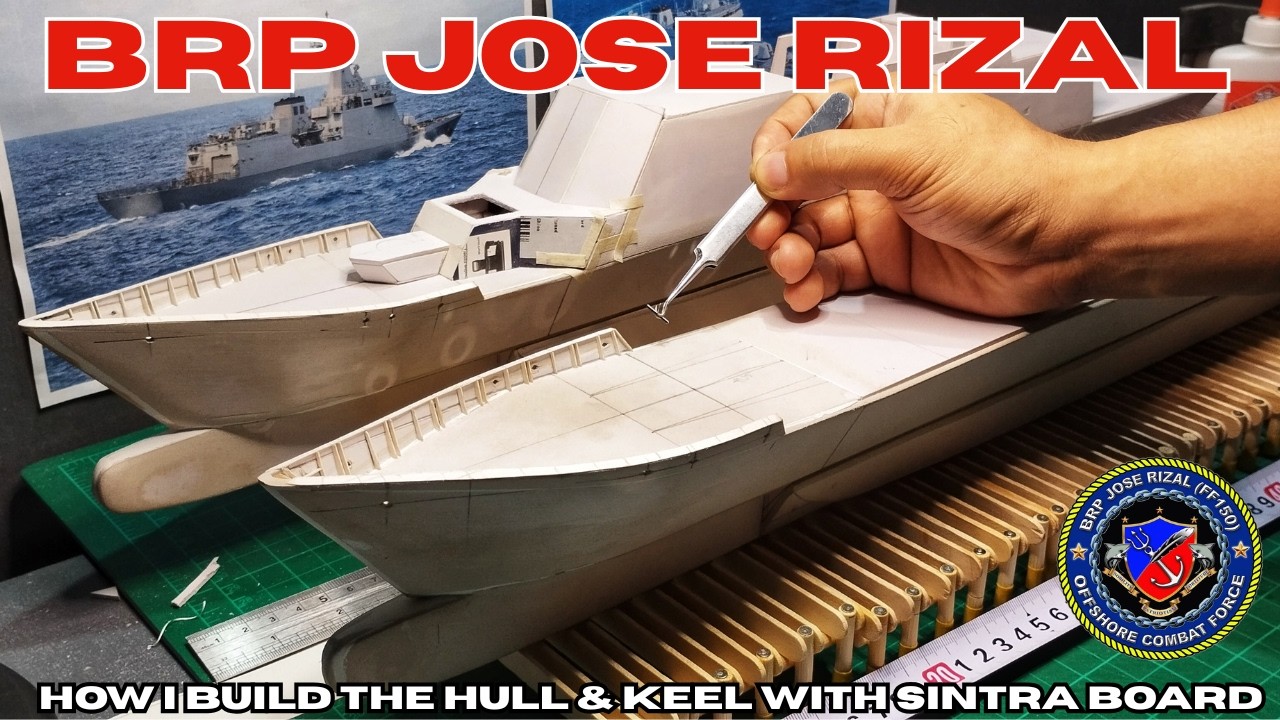 Sintra Board to Warship KEEL & HULL, Class: BRP Jose Rizal Frigate | Guardian of West Philippine Sea