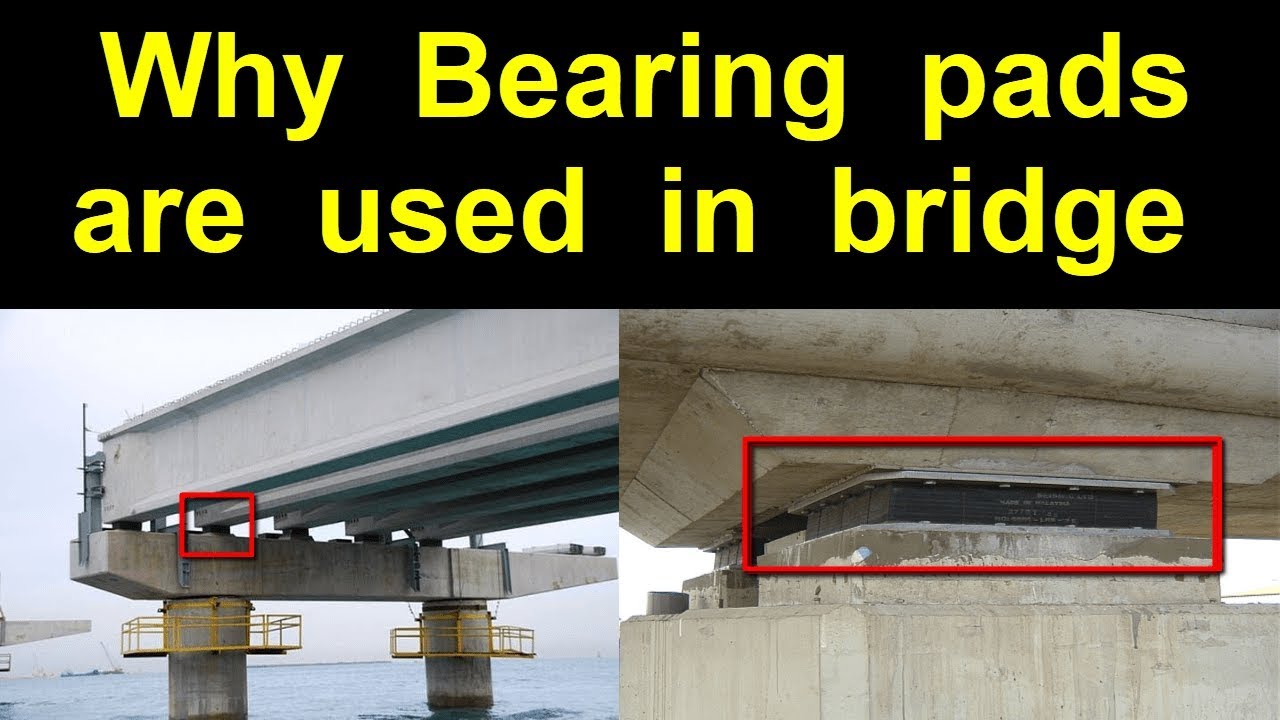 What are bearing pads || Function of bearing pads in bridge construction