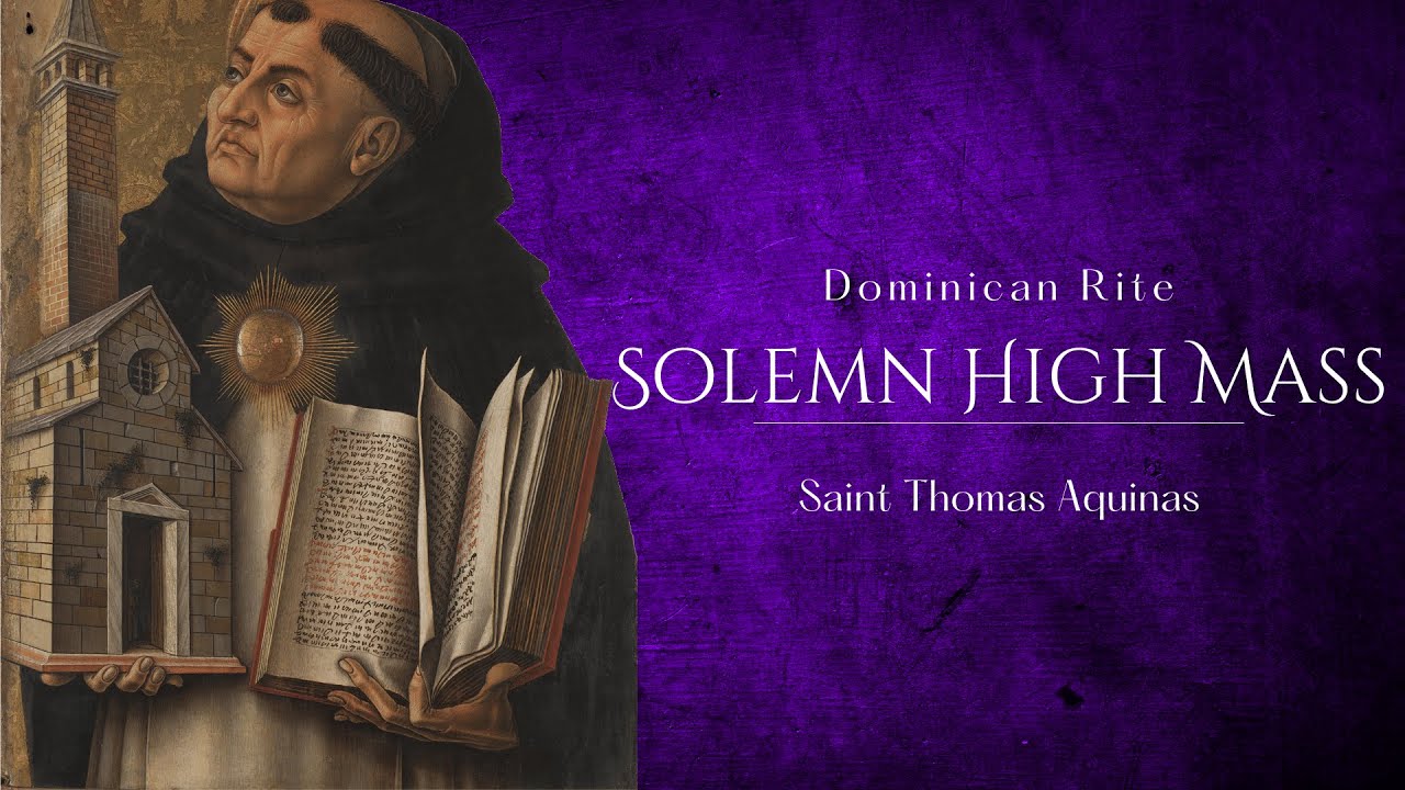 03/07/22 Mon - 5:30PM Solemn High Mass | Dominican Rite | Saint Thomas Aquinas