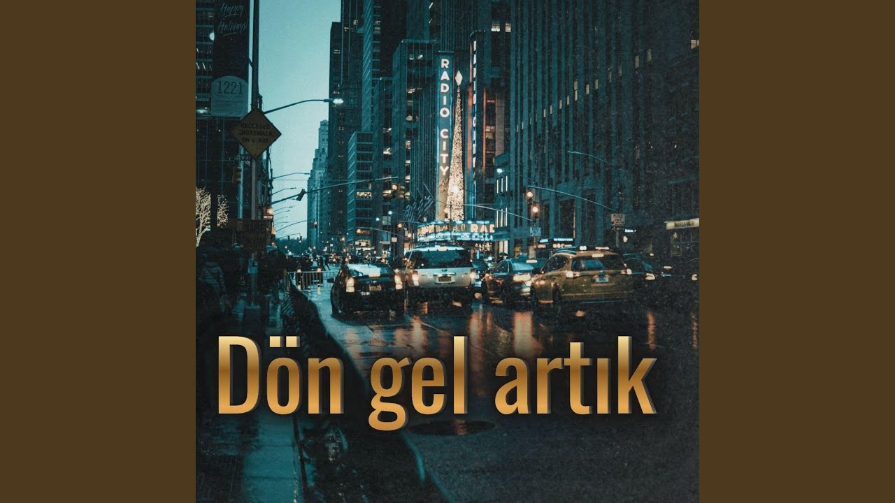 Dön gel artık