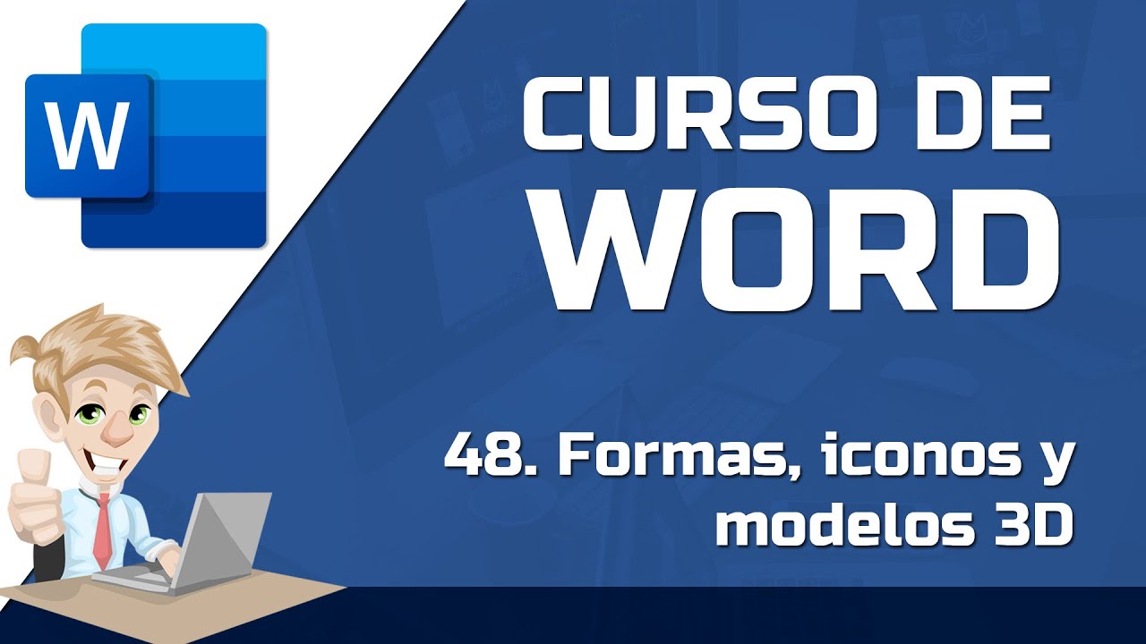 48 Formas, iconos y modelos 3D - CURSO DE WORD GRATIS