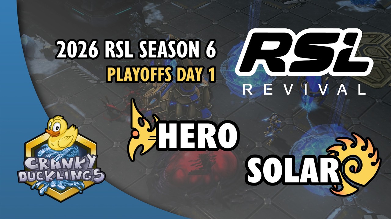 herO vs Solar - PvZ | 2026 RSL Revival: Season 6 - Playoffs Day 1 Co-Stream | StarCraft 2 Tournament