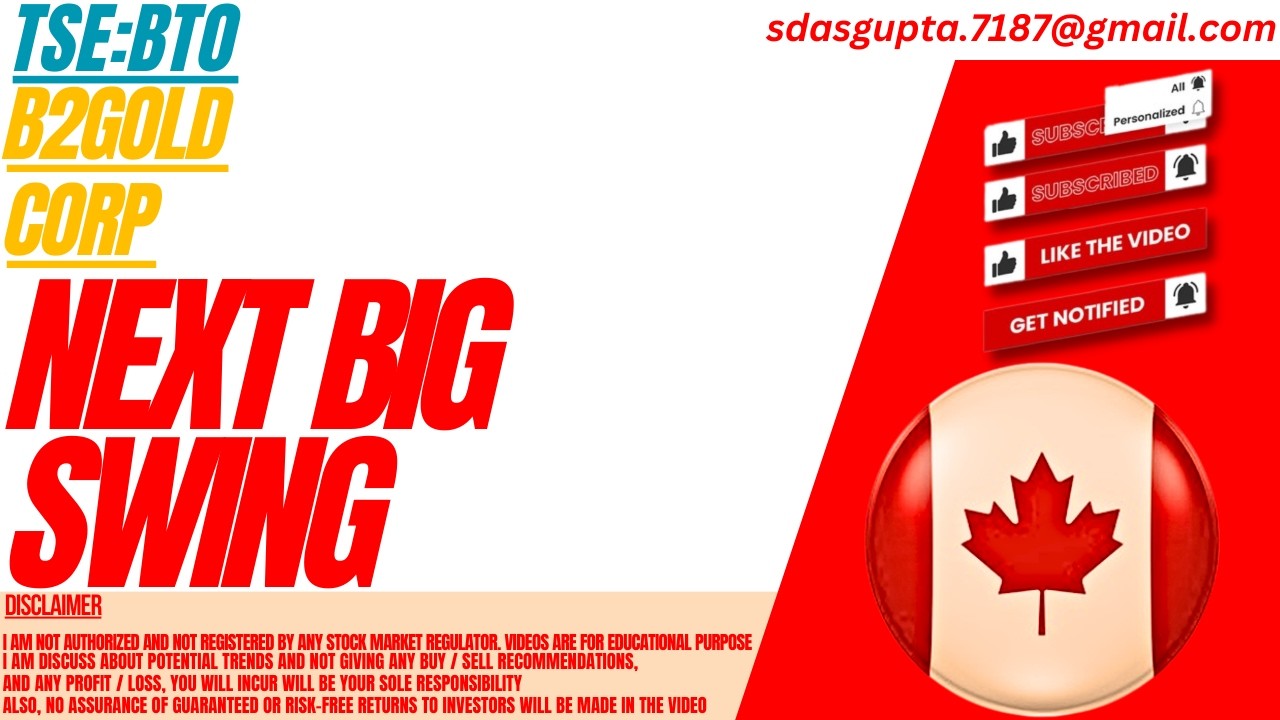 BTO STOCK : NEXT BIG SWING | B2GOLD STOCK