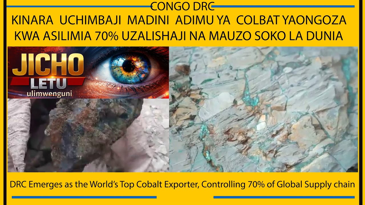 #M/Digital News: CONGO (DRC) KINARA DUNIANI MAUZO MADINI ADIMU/ 70% OF GLOBLE COLBAT COMES FROM HERE