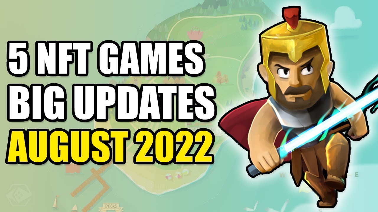 5 P2E Games To Watch in August 2022