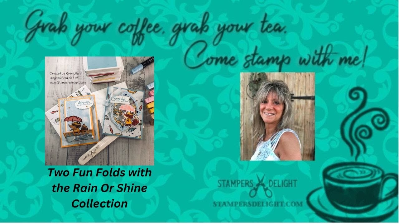 Rain Or Shine Collection with Two Fun Folds