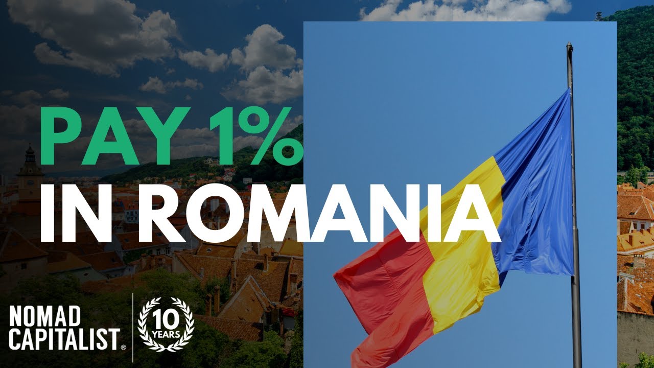 How to Pay 1% Tax in Romania on Up to $1,012,000
