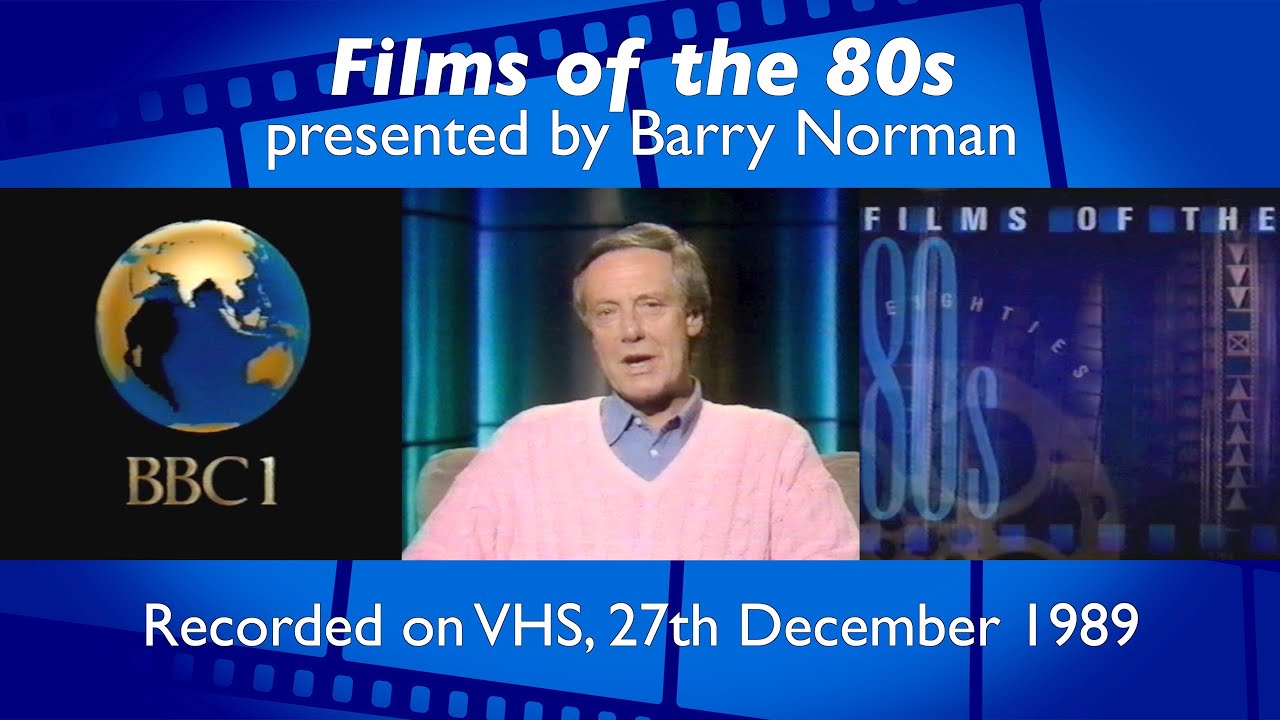 Barry Norman's Films of the 80s & 1989 | BBC 1 | 27th December 1989