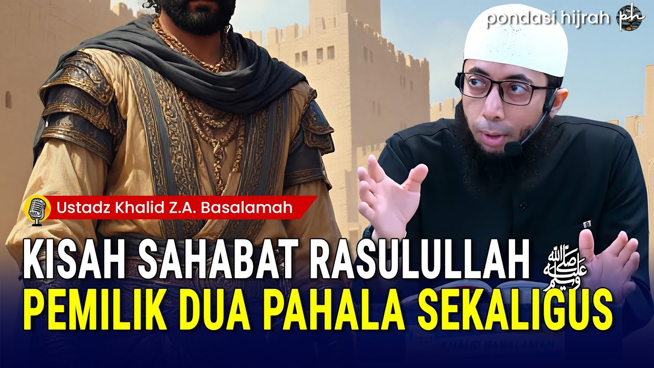 Kisah Sahabat Rasulullah ﷺ Amir Bin Al-Akwa Yang Memiliki Dua Pahala Surga Sekaligus