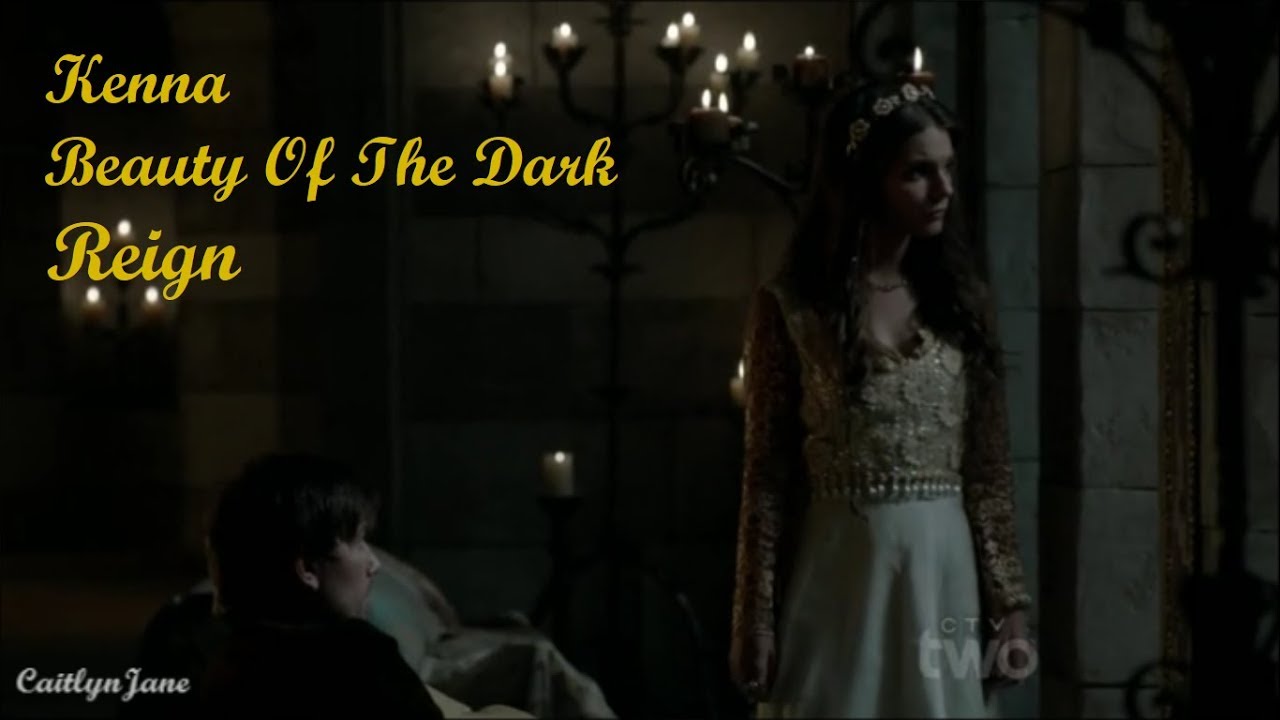 Kenna | Beauty Of The Dark | Reign