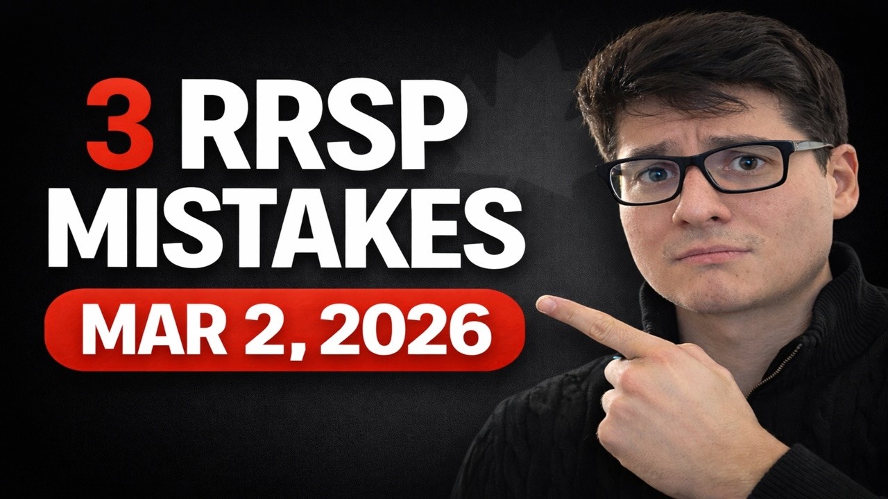 3 RRSP Mistakes to Avoid Before Deadline March 2, 2026
