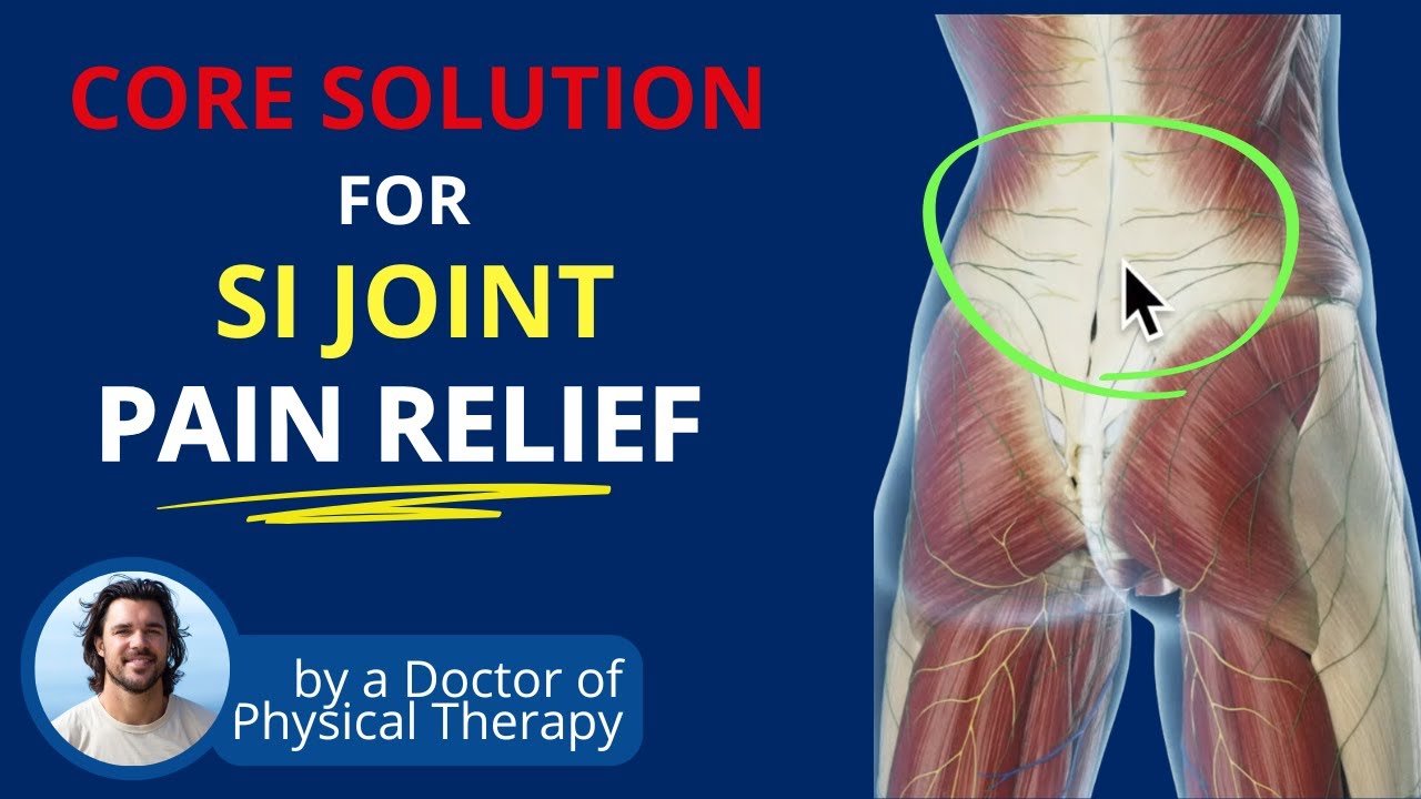 Fix SI Joint Pain and Instability | Core Engagement for Low Back Pain