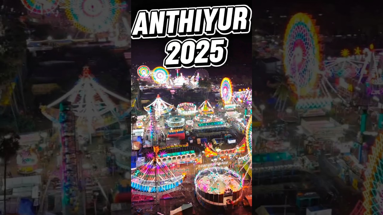 Spectacular Anthiyur Temple Festival! 🤩 | Drone Views & Carnival | Erode Anthiyur Festival 2025