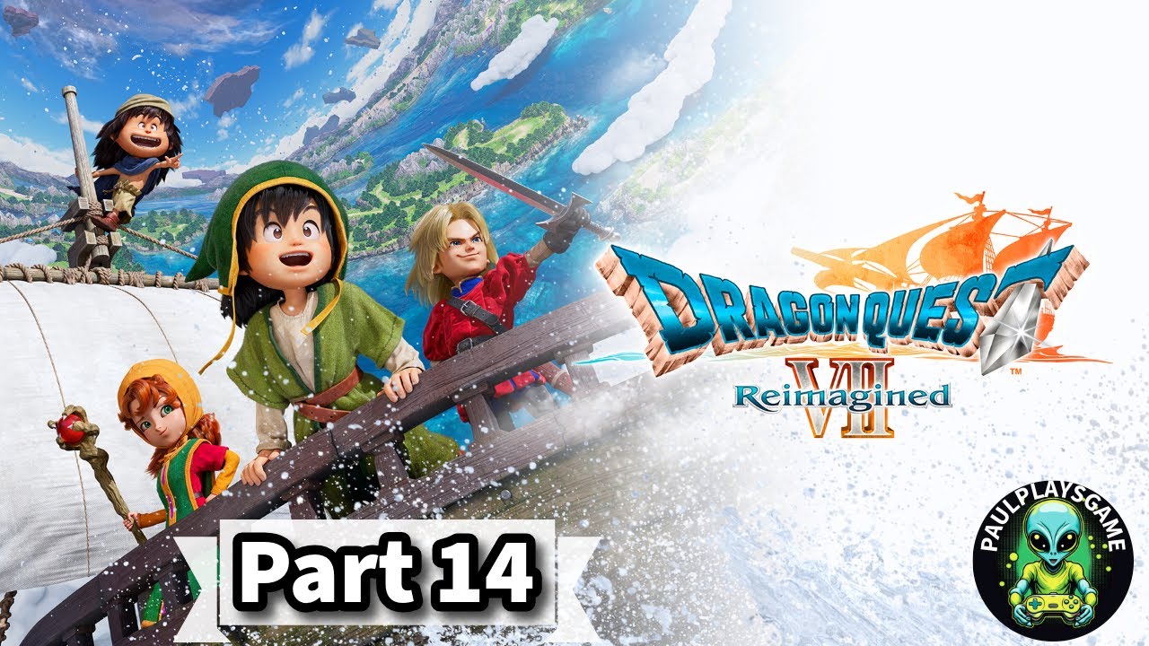 Part 14 ¦¦ Amato Animo Animato Animagus ¦¦ Dragon Quest 7 Reimagined Blind Playthrough