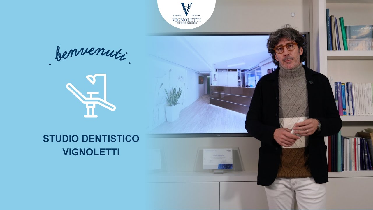 Benvenuto nello Studio Dentistico Vignoletti: scopri gli spazi e la tua prima visita