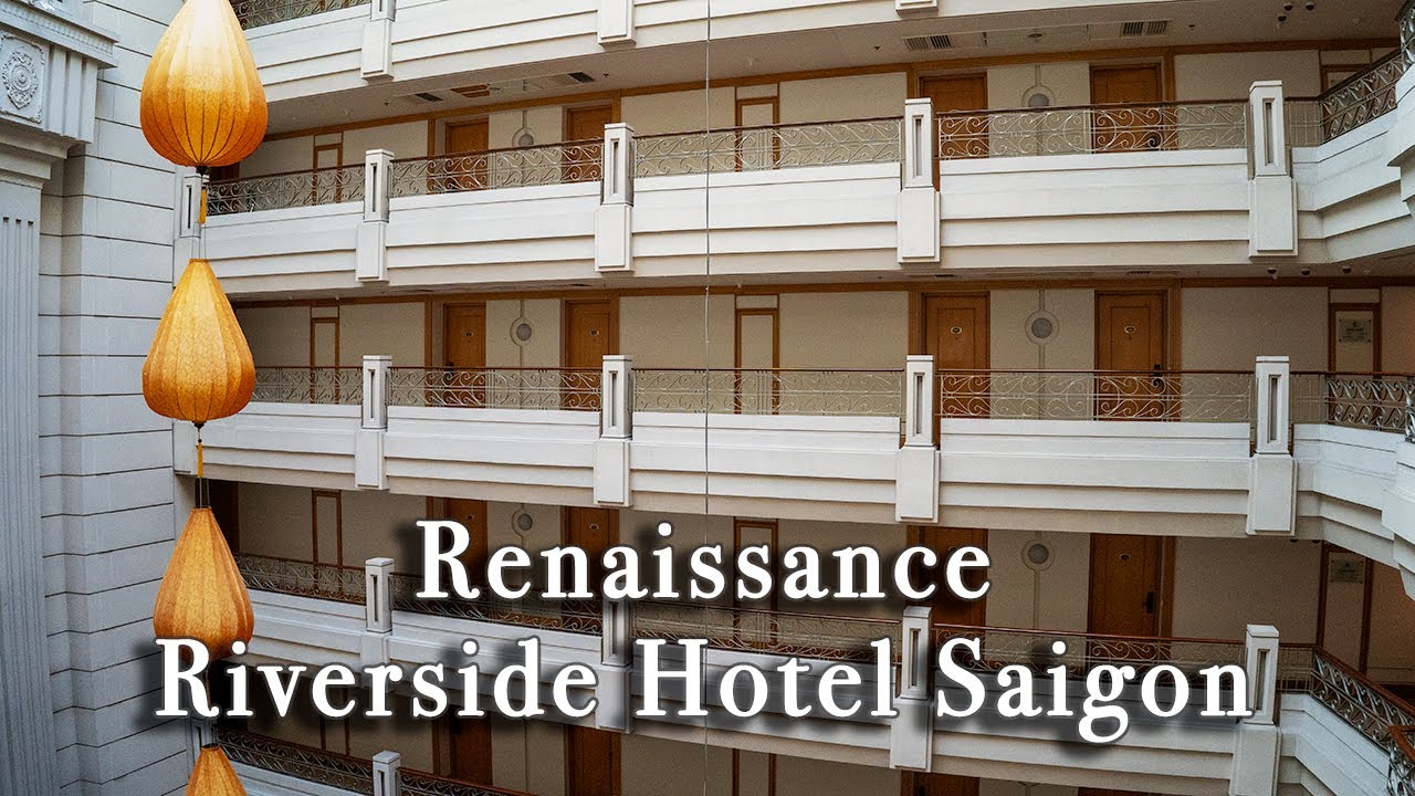 Renaissance Riverside Hotel Saigon, Vietnam【Full Tour in 4k】