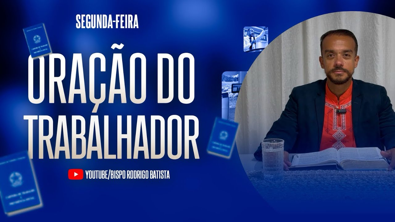 ORAÇÃO DO TRABALHADOR 23/02/26. 