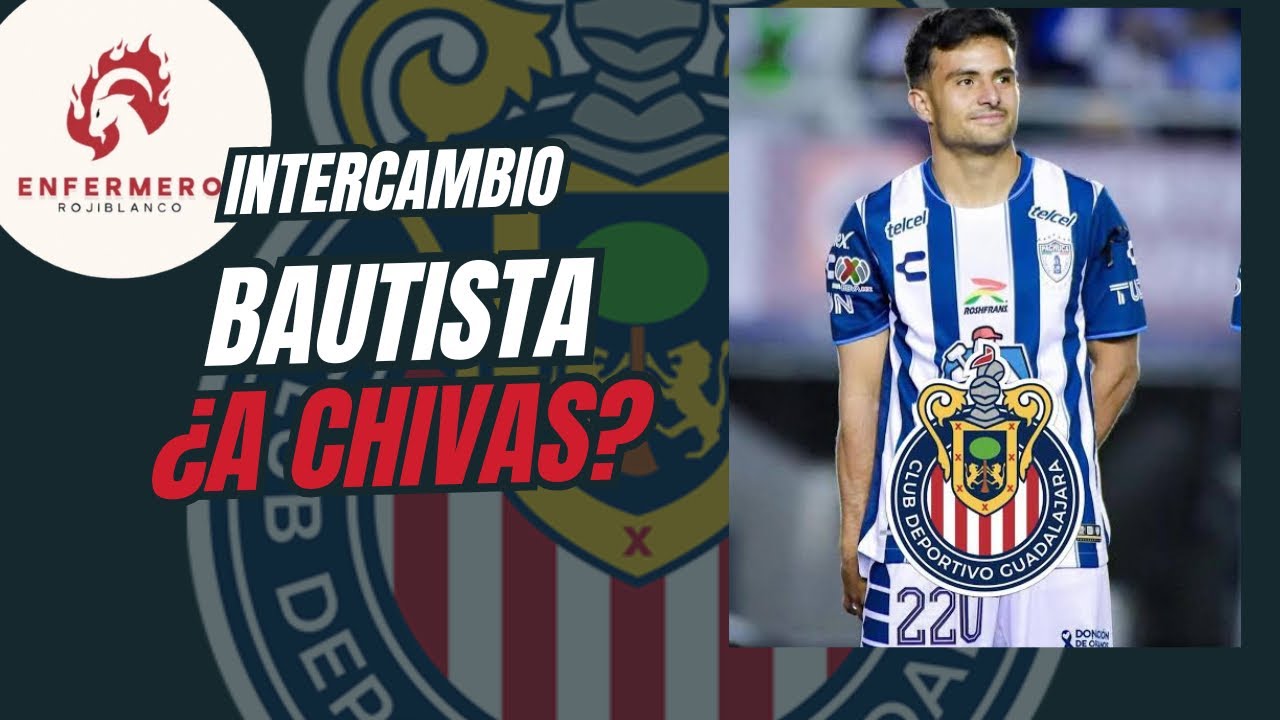 Alan bautista a chivas? 