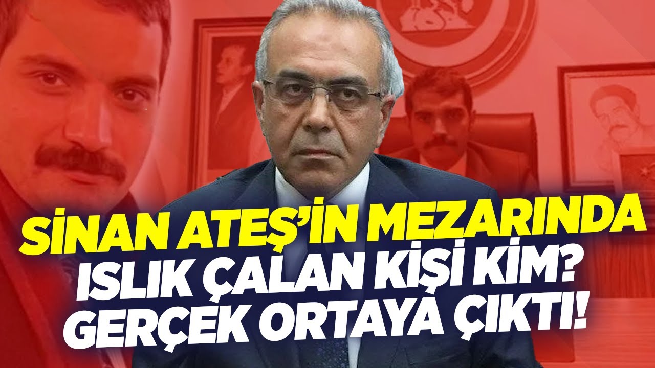 Eski Ülkü Ocakları Başkanı Anlatıyor! Sinan Ateş’in Mezarında Islık Çalan Kişi Kim? Alaattin Aldemir