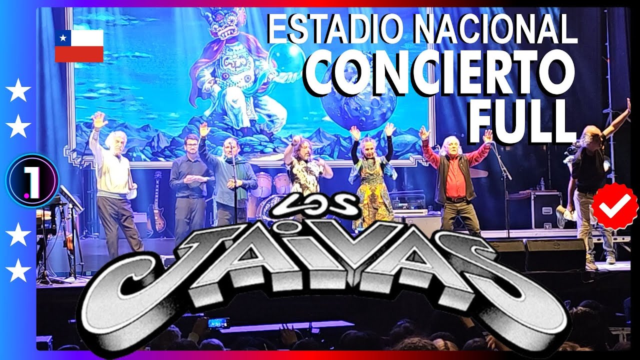 🌟 LOS JAIVAS  🎸🦀🇨🇱🌎 | ESTADIO NACIONAL frontis | 130 Años Ñuñoa | Stgo, Chile, 4 mayo 2024