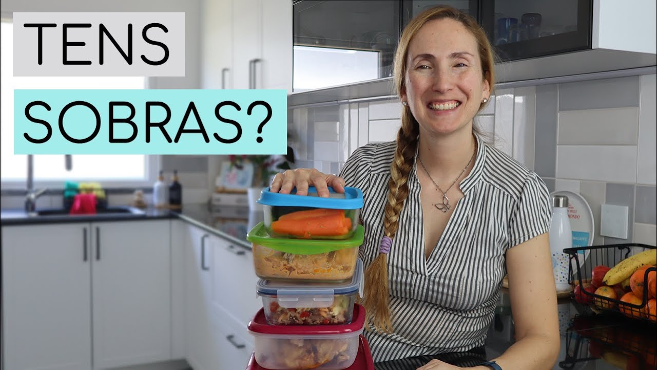 Como conservar as Sobras: Cuidados e Sugestões + Onde guardar os alimentos no Frigorífico