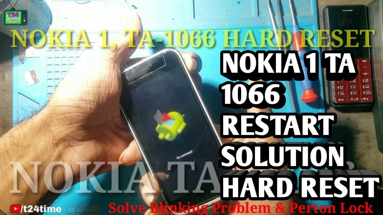 Nokia 1 Hardreset, Nokia 1 TA 1066 Restart Solutions, Nokia Ta 1066 Unlocking || t24 time