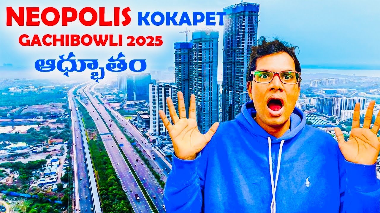 Neopolis Kokapet Gachibowli అద్భుతం Hyderabad , My Homes, RajaPushpa , Prestige,  Aparna