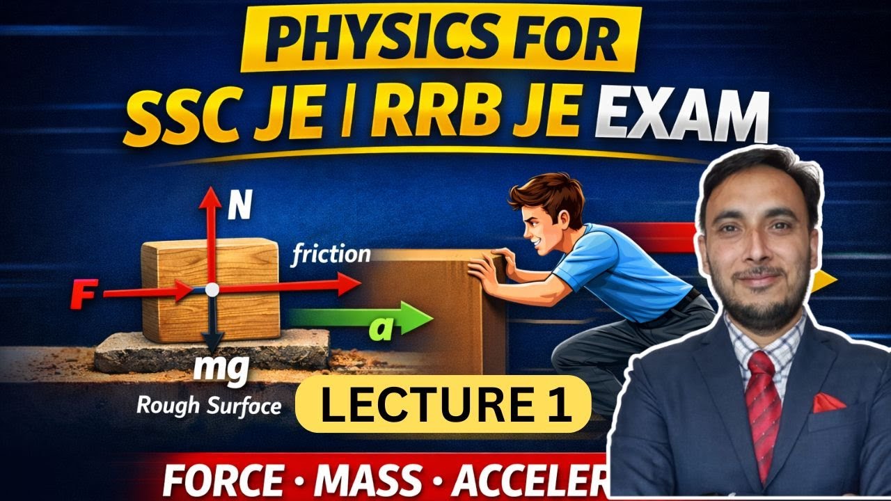 Physics for SSC JE RRB JE Exam Lecture 1