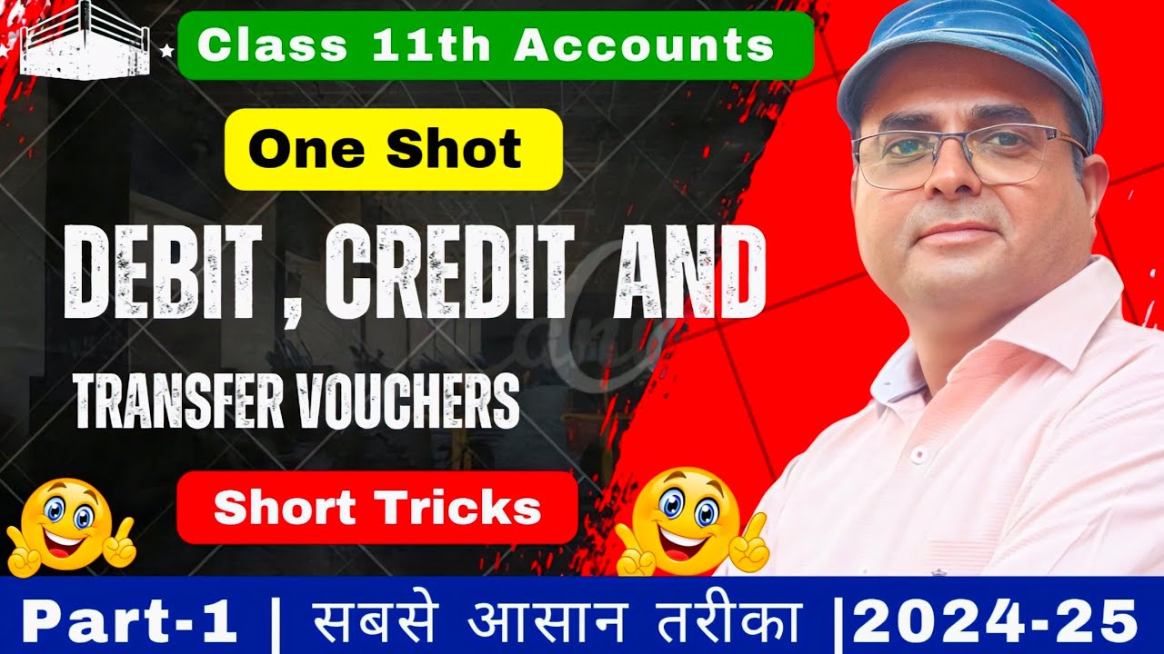 Accounting Vouchers Explained 💡 | Debit, Credit & Transfer Voucher 📚 | Class 11 Accounts 