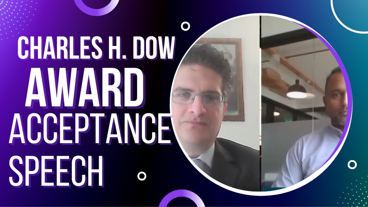 "Charles H. Dow Award" (2022) - Acceptance Speech