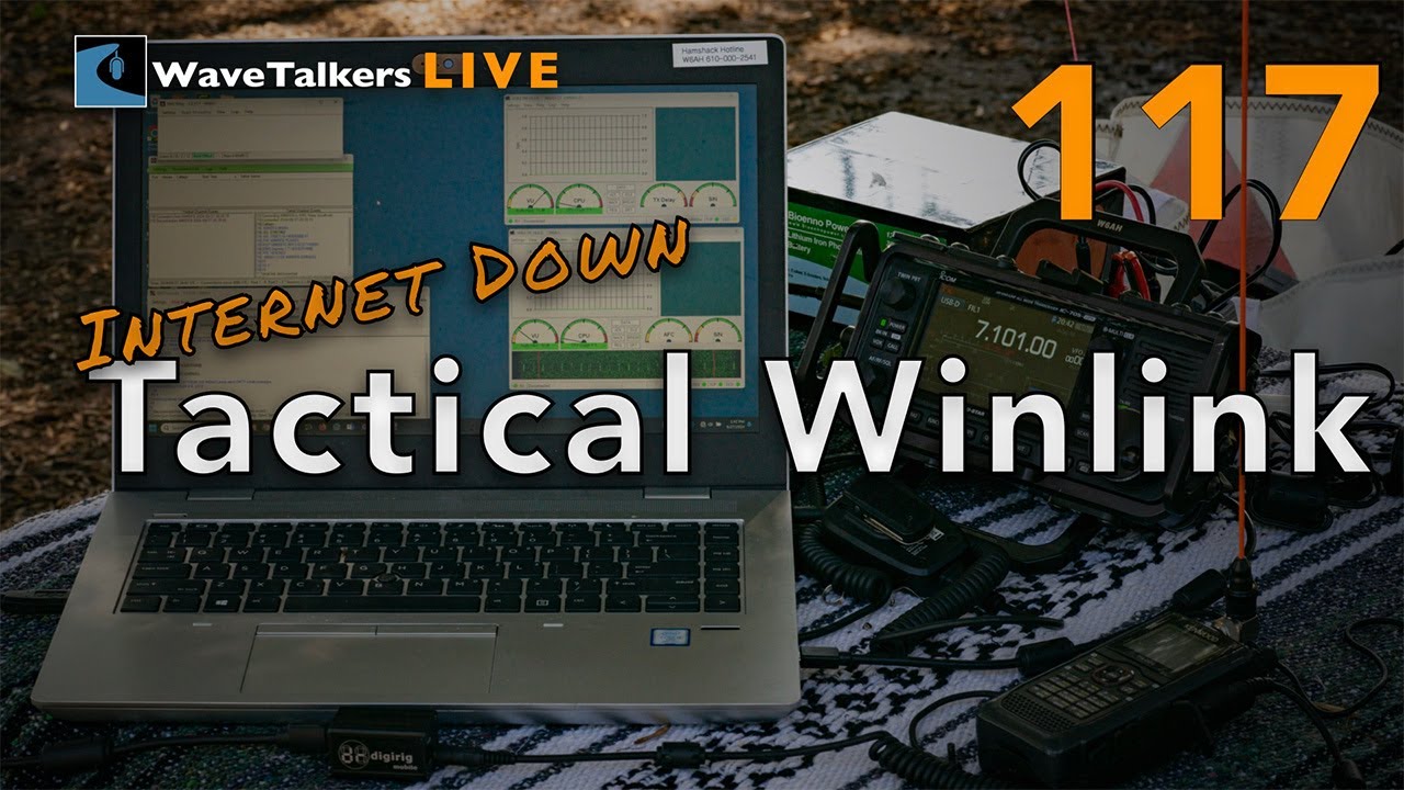 Tactical Winlink Internet Down - WaveTalkers LIVE 117