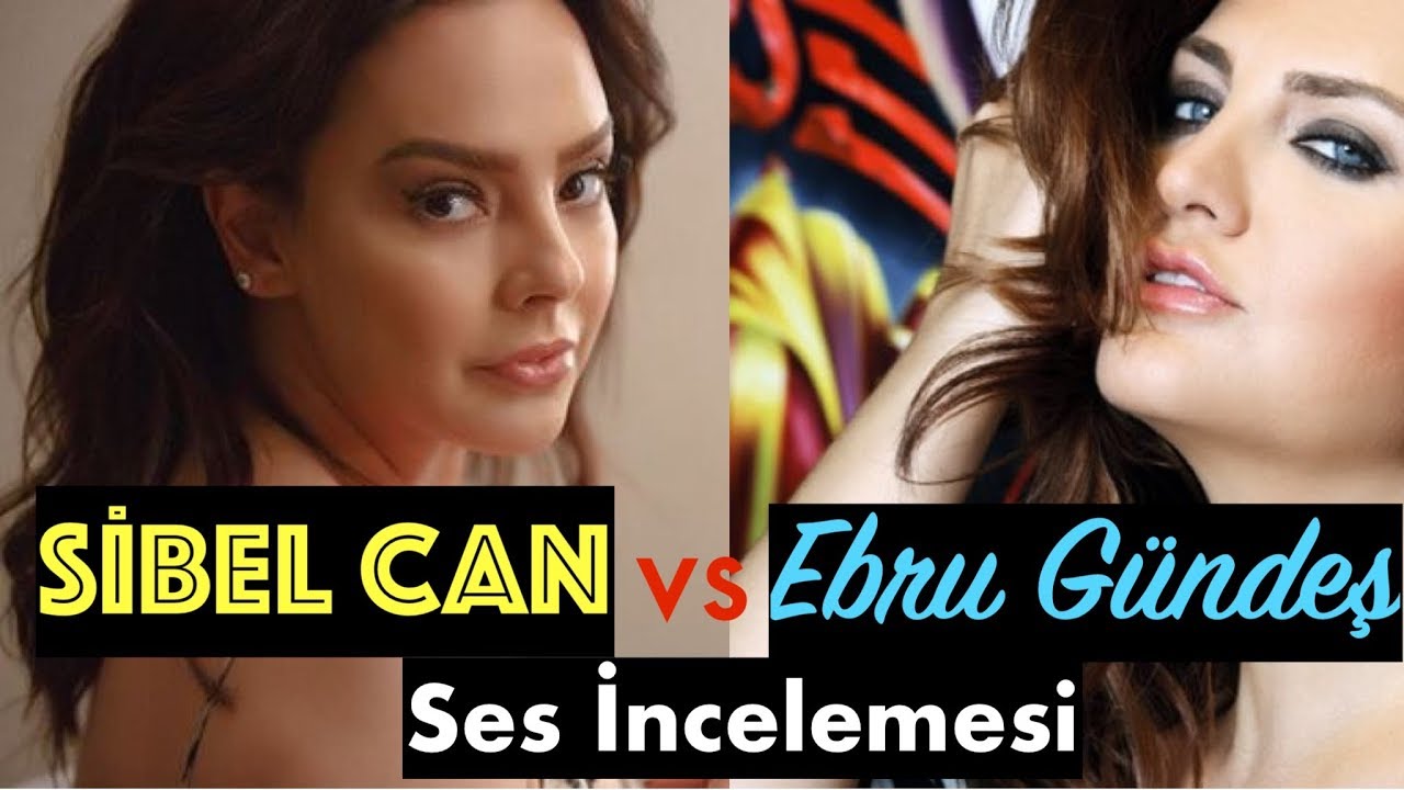 Sibel Can vs Ebru Gündeş Ses İncelemesi