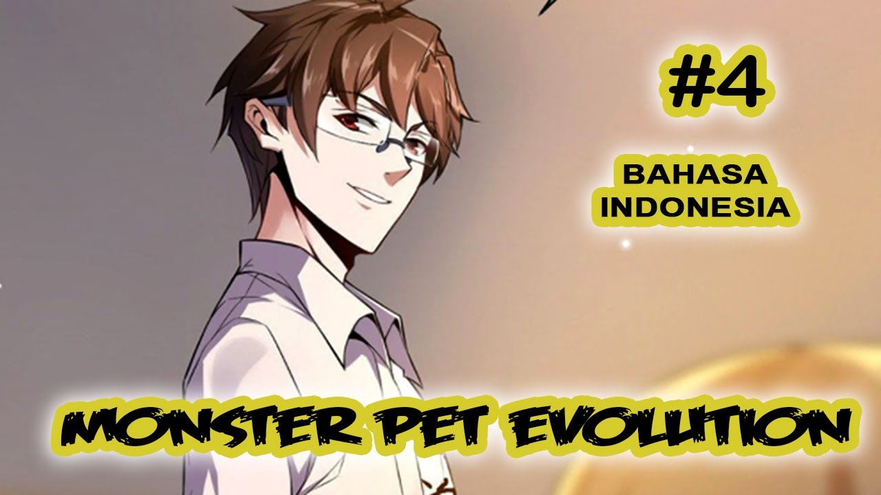 Monster Pet Evolution ch 4 [Indonesia]