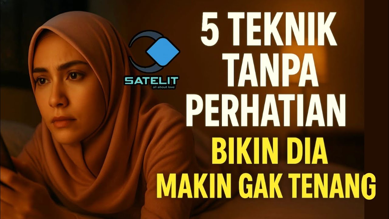5 TEKNIK Tanpa PERHATIAN… Tapi Bikin Dia MIKIRIN Lo TIAP MALAM‼️😱