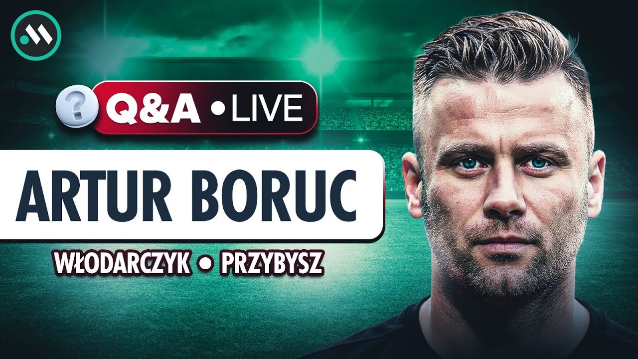 LEGIA, ŻYCIE PO KARIERZE, KONTROWERSJE, ANEGDOTY | ARTUR BORUC - WYWIAD + Q&A Z WIDZAMI