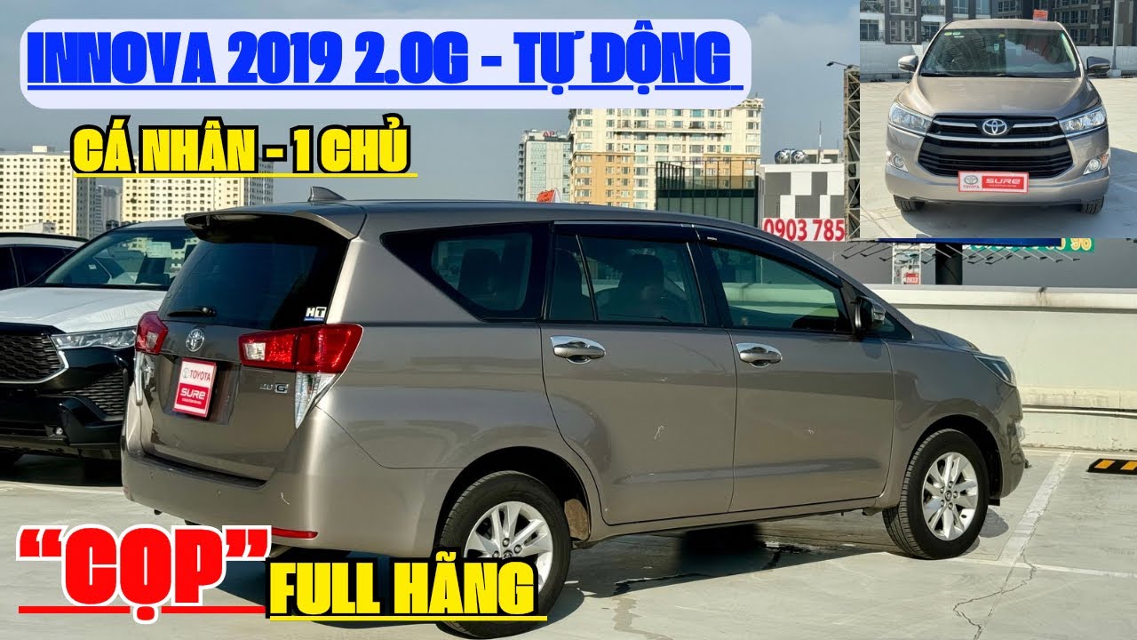 Xe Toyota Innova 2019 Tự động, Cá nhân 1 chủ, Full Lịch sử Hãng | Toyota Tân Cảng | Innova G