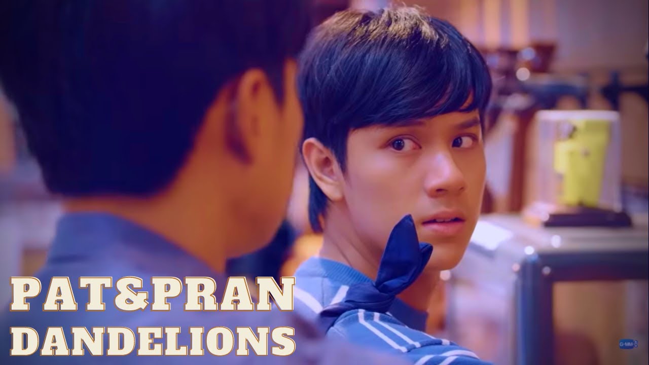 Pat and Pran | Dandelions | Bad Buddy [1x05]