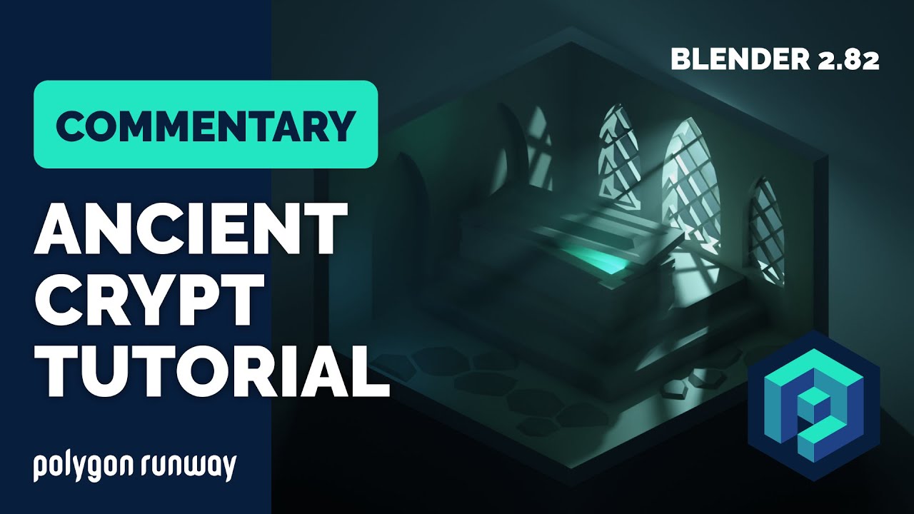 Ancient Crypt Blender Low Poly 3D Tutorial with Commentary